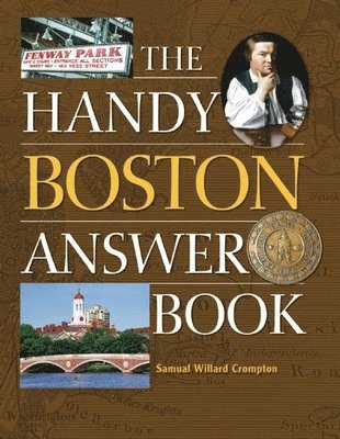 Samuel Willard Crompton - Handy Boston Answer Book, Häftad