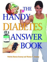 bokomslag The Handy Diabetes Answer Book