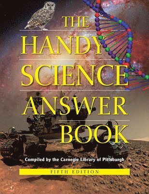 The Carnegie Library of Pittsburgh, James Bobick, Naomi E. Balaban - The Handy Science Answer Book, Häftad