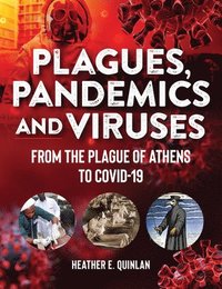 bokomslag Plagues, Pandemics And Viruses