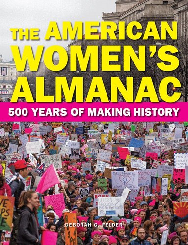 Deborah G. Felder - American Women's Almanac, Inbunden