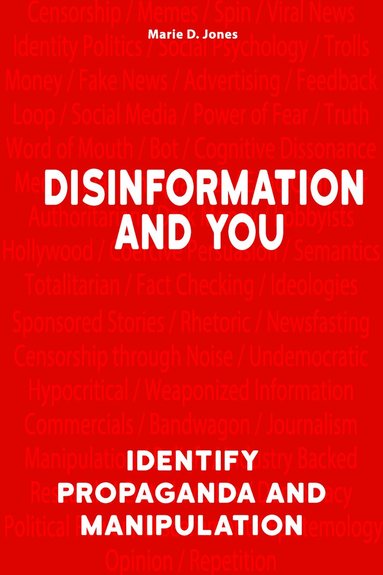 Marie D. Jones - Disinformation and You, Inbunden