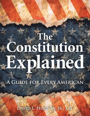 The Constitution Explained 1