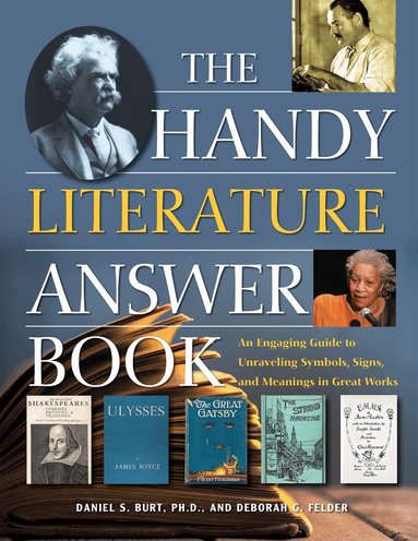 Daniel S. Burt, Deborah G. Felder - Handy Literature Answer Book, Inbunden