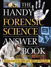 bokomslag The Handy Forensic Science Answer Book