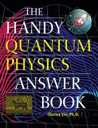 bokomslag Handy Quantum Physics Answer Book