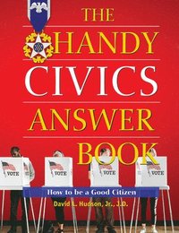 bokomslag The Handy Civics Answer Book