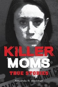 bokomslag Killer Moms