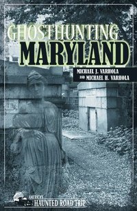 bokomslag Ghosthunting Maryland