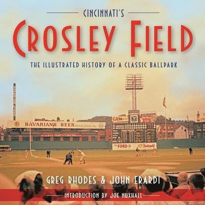 Cincinnati's Crosley Field 1