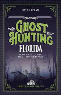 bokomslag Ghost Hunting Florida