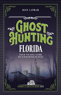 bokomslag Ghost Hunting Florida