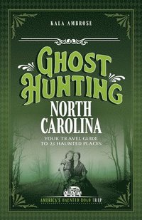 bokomslag Ghost Hunting North Carolina