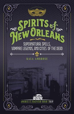 Spirits of New Orleans 1