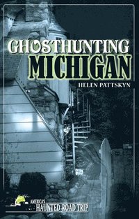 bokomslag Ghosthunting Michigan