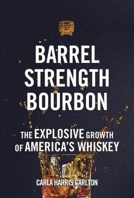 bokomslag Barrel Strength Bourbon