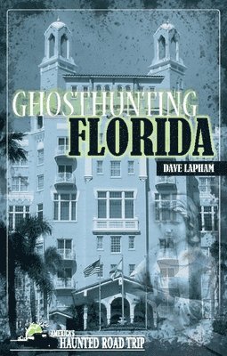 Ghosthunting Florida 1