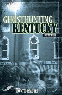 bokomslag Ghosthunting Kentucky