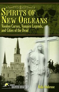 bokomslag Spirits of New Orleans