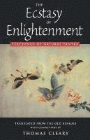 bokomslag The Ecstasy of Enlightenment: Teaching of Natural Tantra