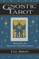 Gnostic Tarot: Mandalas for Spiritual Transformation
