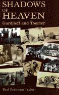 bokomslag The Shadows of Heaven: Gurdjieff and Toomer