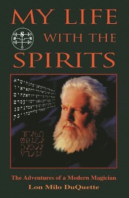 My Life With the Spirits
