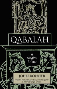 bokomslag Qabalah: a Magical Primer