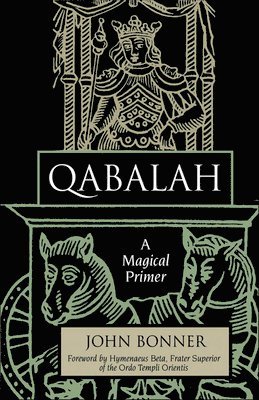 Qabalah: a Magical Primer 1