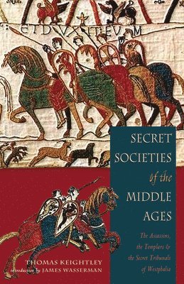 bokomslag Secret Societies of the Middle Ages