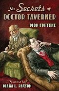 Dion Fortune - Secrets of Doctor Taverner, Häftad