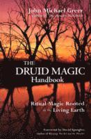 John Michael Greer - Druid Magic Handbook, Häftad
