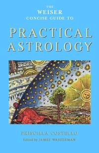 bokomslag Weiser Concise Guide to Practical Astrology