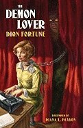 Dion Fortune - Demon Lover, Häftad