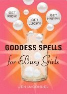 Jen McConnel, Jen Mcconnel - Goddess Spells for Busy Girls, Häftad