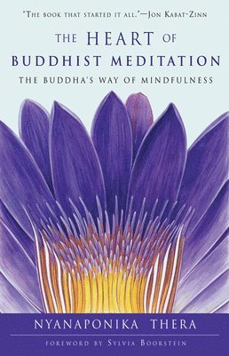 bokomslag The Heart of Buddhist Meditation