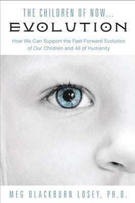 bokomslag Children of Now... Evolution