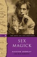 bokomslag Sex Magick Best of the Equinox Volume III