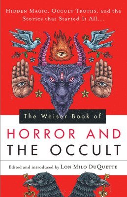 bokomslag The Weiser Book of Horror and the Occult