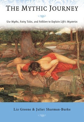 Liz Greene - Mythic Journey, Häftad