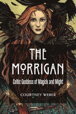 Courtney Weber - Morrigan, Häftad