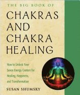 bokomslag The Big Book of Chakras and Chakra Healing