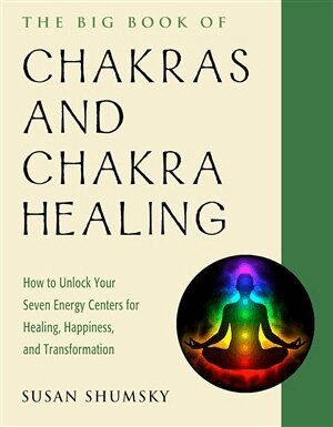 Susan Shumsky - Big Book of Chakras and Chakra Healing, Häftad