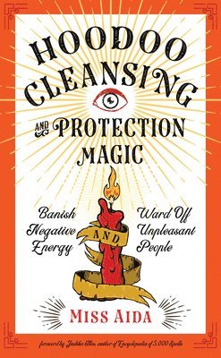 bokomslag Hoodoo Cleansing and Protection Magic
