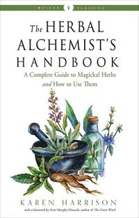 bokomslag The Herbal Alchemist's Handbook