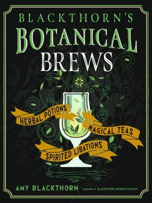 bokomslag Blackthorn'S Botanical Brews