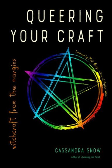 Cassandra Snow - Queering Your Craft, Häftad
