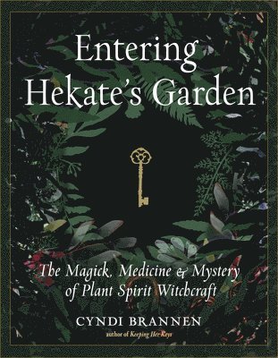 Entering Hekate's Garden