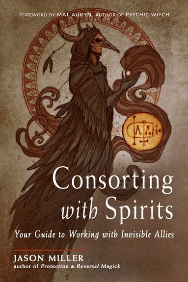 Jason Miller - Consorting with Spirits, Häftad