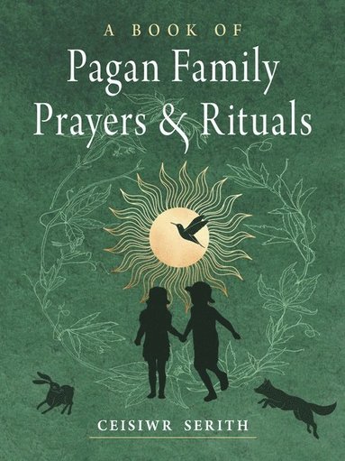 bokomslag Book of Pagan Family Prayers and Rituals